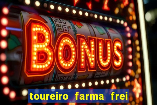 toureiro farma frei serafim teresina - pi toureiro farma frei serafim whatsapp